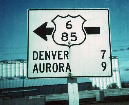 Colorado U. S. highway 6 and 85 sign.