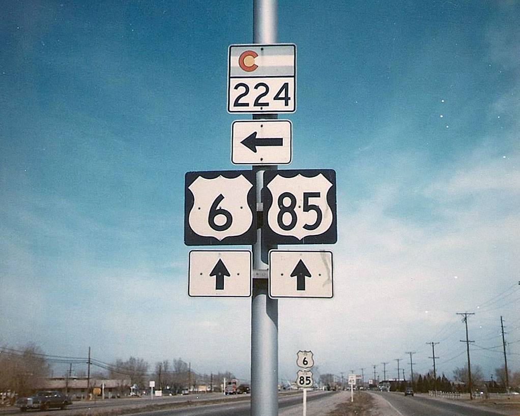 Colorado - U.S. Highway 85, U.S. Highway 6, and State Highway 224 sign.