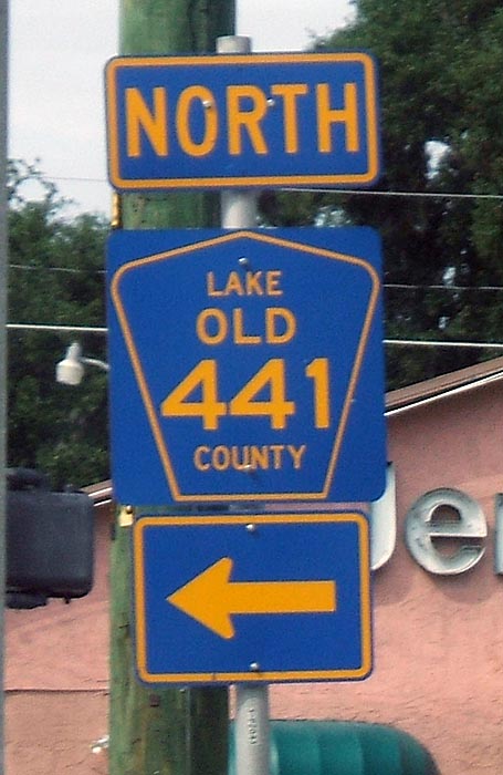Florida Lake County route Old 441 sign.