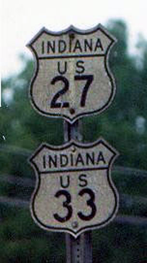 Indiana - U.S. Highway 33 and U.S. Highway 27 sign.