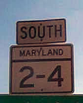 Maryland state highway 2 and 4 sign.