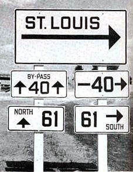 Missouri - U.S. Highway 61, by-pass U. S. highway 40, and U.S. Highway 40 sign.