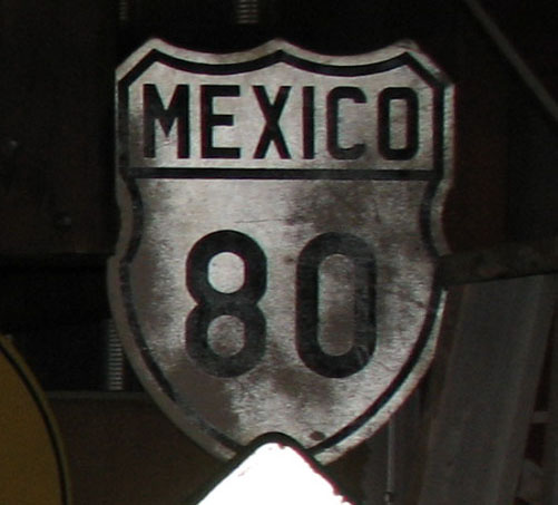 Mexico Federal Highway 80 sign.