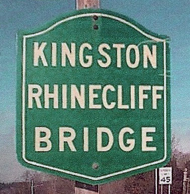 New York Kingston Rhinecliff Bridge sign.