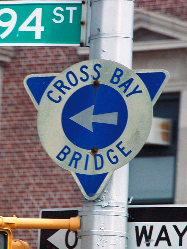 New York Cross Bay Bridge sign.