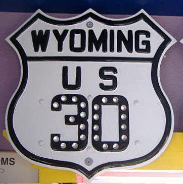 Wyoming U.S. Highway 30 sign.